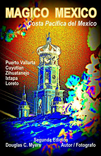 Download Mágico México: Costa Pacifica del México Download Mágico México: Costa Pacifica del México