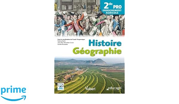 Histoire Géographie 2de Pro Enseignement Agricole Broché - 