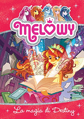 Download Melowy 11. La magia di Destiny Download Melowy 11. La magia di Destiny