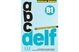 ABC DELF - Niveau B1 - 3ème édition: Audio en ligne et version numérique 100% interactive incluse