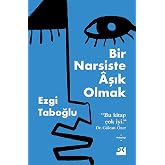 Bir Narsiste Aşık Olmak