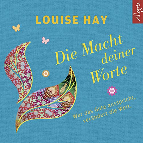 Download Die Macht Deiner Worte: Wer das Gute ausspricht, verändert die Welt Download Die Macht Deiner Worte: Wer das Gute ausspricht, verändert die Welt