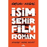İsim Şehir Film Roman