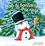 Bob le bonhomme de neige