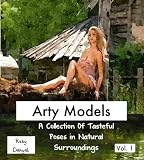 Image de Arty Models - Tasteful Poses In Natural Surroundings (Artful Poses Book 1) (English Edition)