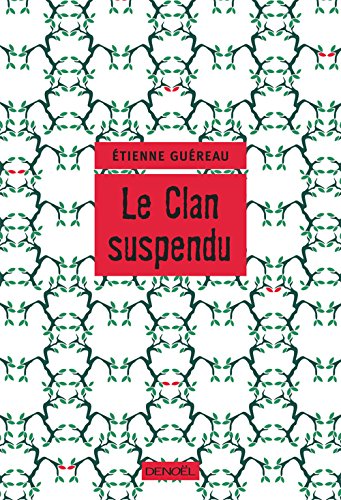 couverture de : Le Clan suspendu
