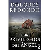 Los privilegios del &aacute;ngel (Novela)