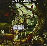 A Midwinter Night S Dream by Loreena Mckennitt (2008-08-03) - Loreena Mckennitt