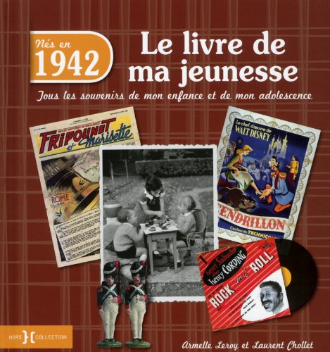 1942, Le Livre de ma jeunesse 1942, Le Livre de ma jeunesse