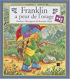 Franklin a peur de l'orage