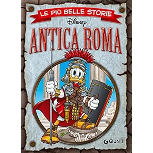 Le più belle storie sull'Antica Roma (Storie a fumetti Vol. 6)