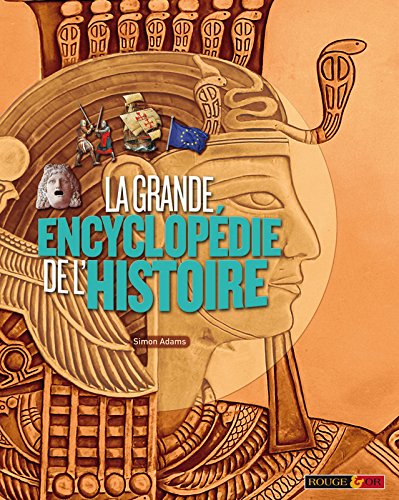 couverture de : La grande encyclop&eacute;die de l'histoire