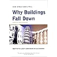 Why Buildings Fall Down: How Structures Fail