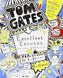Tom Gates: Excellent Excuses (And Other Good Stuff)