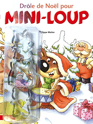 couverture de : Dr&ocirc;le de No&euml;l pour Mini-Loup