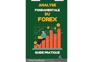 Analyse fondamentale du Forex: guide pratique