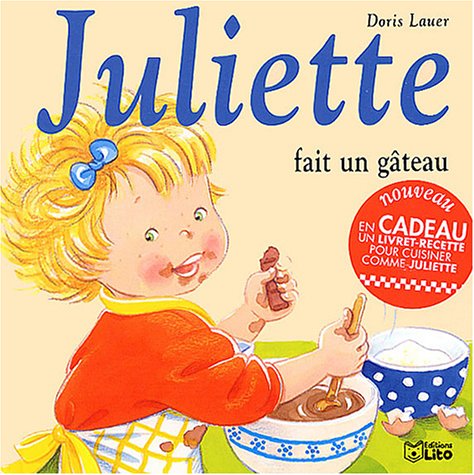 <a href="/node/36550">Juliette fait un gâteau</a>