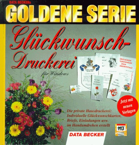 Preisvergleich Produktbild Goldene Serie Glückwunsch- Druckerei für Windows. 3 1 / 2'- Diskette.