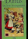 Les trois mousquetaires (Grands classiques)