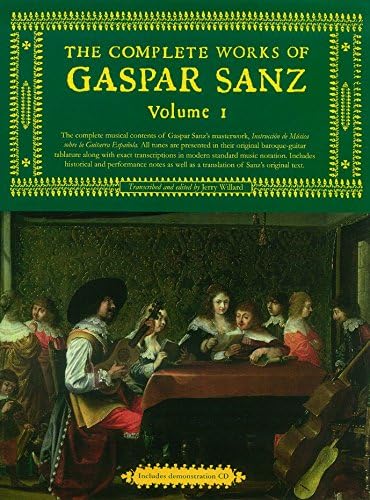 The Complete Works of Gaspar Sanz - Volumes 1 & 2: 2 Books with Online Audio (Classical Guitar)