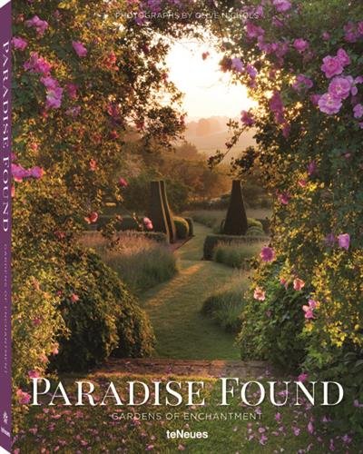 Paradise Found: Gardens of Enchantment