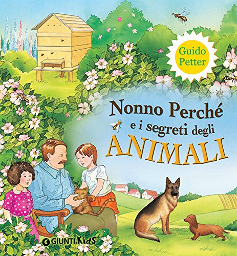 Nonno Perché e i segreti degli animali Nonno Perché e i segreti degli animali