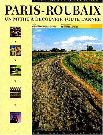 Paris-Roubaix : Un mythe à découvrir toute l'année