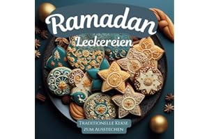 Ramadan-Leckereien: Traditionelle Kekse zum Ausstechen und vieles mehr – Eid Mubarak, Eid al-Fitr