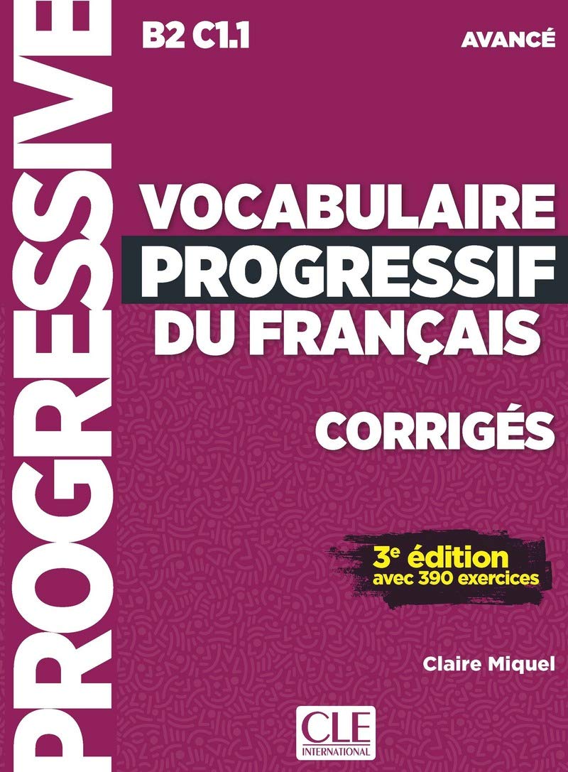 Vocabulaire progressif du francais avec 390 exercises - Avan