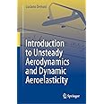 Introduction to Unsteady Aerodynamics and Dynamic Aeroelasticity