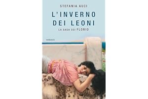 L'inverno dei Leoni. La saga dei Florio