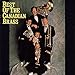 Produktbild Best of the Canadian Brass by The Canadian Brass (1989-05-03)