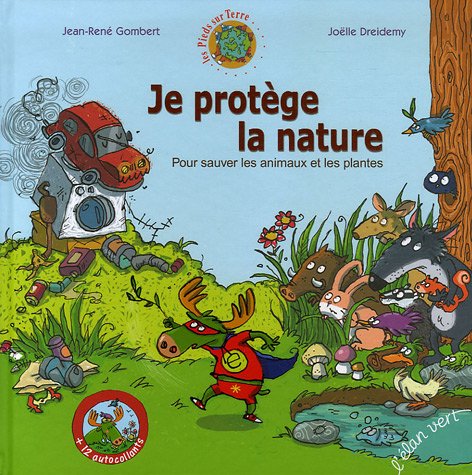 couverture de : Je prot&egrave;ge la nature