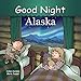 Produktbild Good Night Alaska (Good Night Our World)