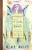  EL DIARIO DE FRIDA KAHLO. UN INTIMO AUTORETRATO