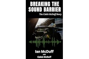 Breaking The Sound Barrier: The Caleb McDuff Story