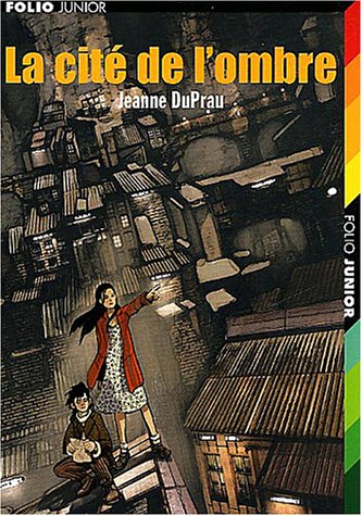 couverture de : La cit&eacute; de l'ombre