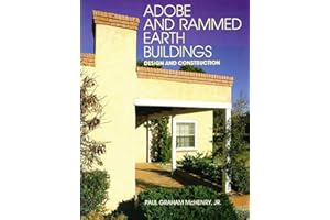 Adobe and Rammed Earth Buildings: Design and Construction