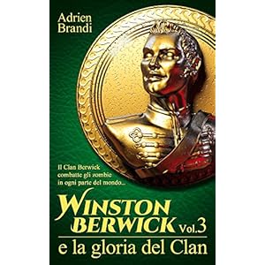 Winston Berwick e la gloria del Clan (Saga di Wins