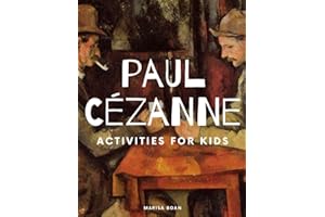 Paul Cezanne: Activities for Kids (Meet the Artist by Magic Spells for Teachers LLC)
