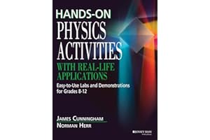 Hands-On Physics Activities with Real-Life Applications: Easy-To-Use Labs and Demonstrations for Grades 8 - 12: 3