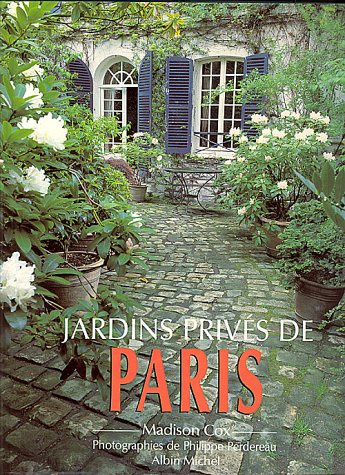Télécharger Jardins Privés de Paris PDF Ebook En Ligne