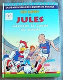 Léo Loden et Jules sauvent la Coupe du Monde