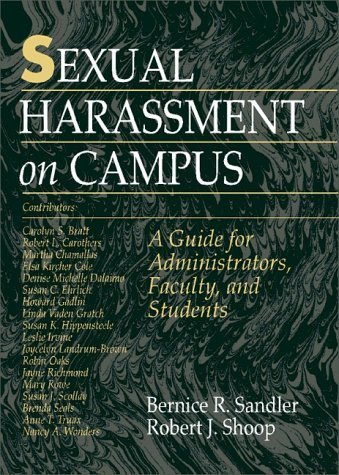 Sexual Harassment on Campus: A Guide for Administrators, Faculty, and Students (1996-06-25)