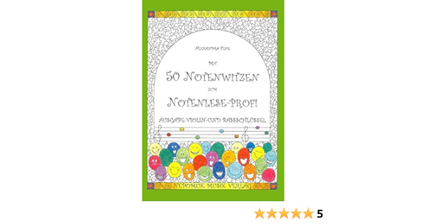 Mit 50 Notenwitzen Zum Notenleseprofi Ein Ratselheft Fur Alle Zum Ausfullen Und Eintragen Der Notennamen Bassschlussel Mn 12061b Amazon De Alexandra Fink Bucher
