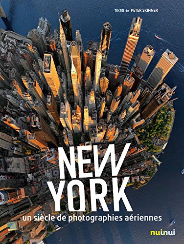 Download New York - Un siècle de photographies aériennes Download New York - Un siècle de photographies aériennes