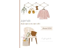 AGENDA ASSISTANTE-MATERNELLE - AGENDA SEMAINIER: Planificateur des tâches, emploi du temps, plannings mensuels, semainiers,