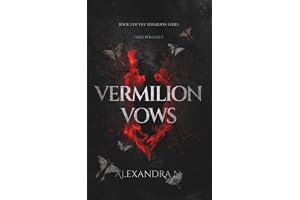 Vermilion Vows: An Obsessive Romance (The Vermilion Series Book 2)