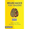 Brain Hacks For Traders