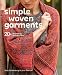 Produktbild F&W Media Simple Woven Style: 20+ Garments to Weave & Wear